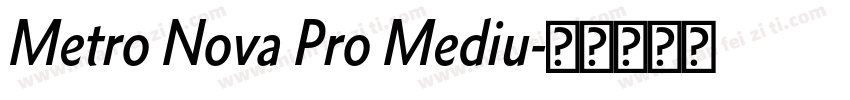 Metro Nova Pro Mediu字体转换